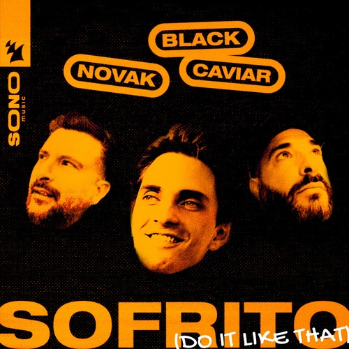 Novak, Black Caviar - Sofrito (Do It Like That)