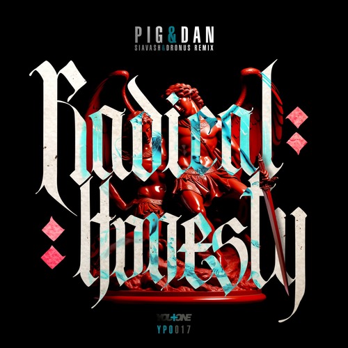 Pig&Dan - Radical Honesty