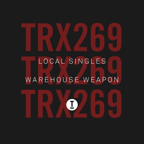 Local Singles - Warehouse Weapon