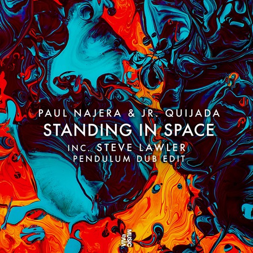 Paul Najera, Jr. Quijada  Standing In Space [VIVA192]