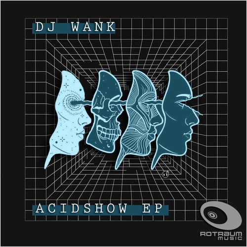 DJ Wank - Acid Show