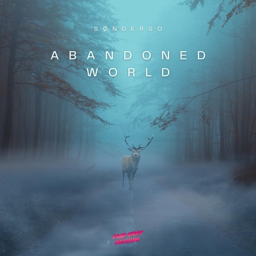 S&#216;NDERSO - Abandoned World