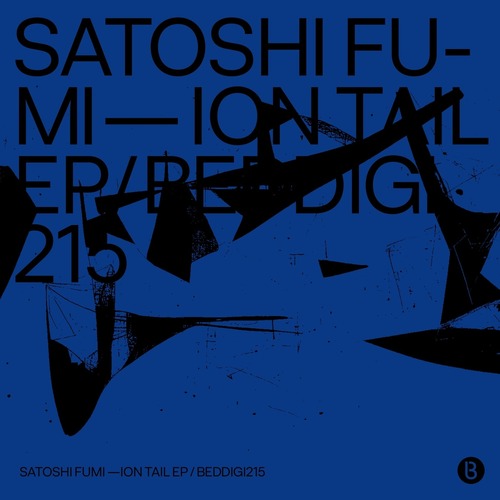 Satoshi Fumi - Ion Tail EP [Bedrock Records ]