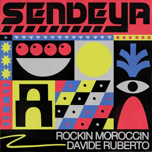 Davide Ruberto, Rockin Moroccin - Sendeya