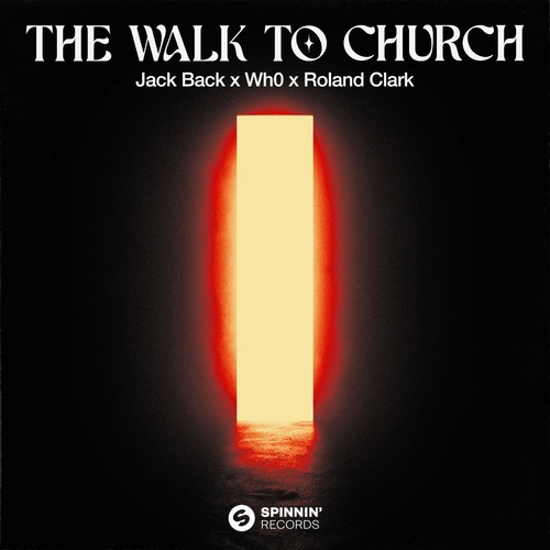 Roland Clark, Jack Back, Wh0 - The Walk To Church (Extended Mix)