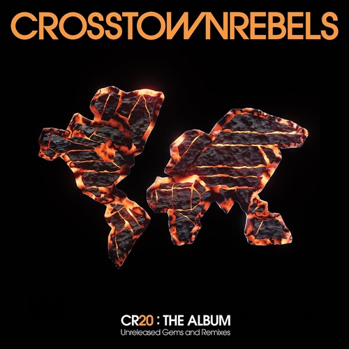 VA - Crosstown Rebels presents CR20 The Album: Unreleased Gems and Remixes