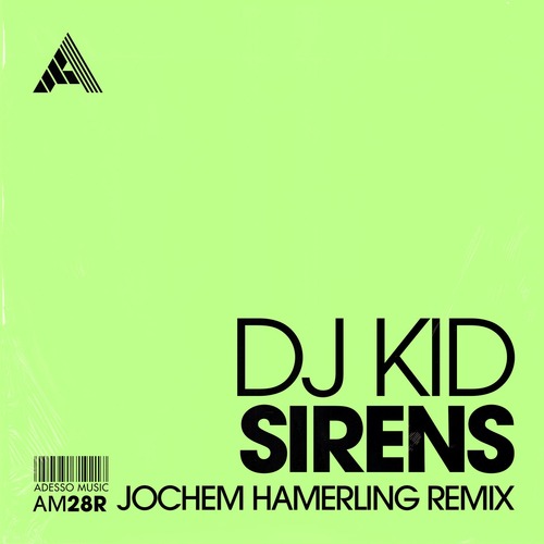 Dj Kid - Sirens (Jochem Hamerling Remix) - Extended Mix