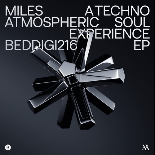 Miles Atmospheric  A Techno Soul Experience [BEDDIGI216]