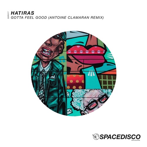 Hatiras - Gotta Feel Good (Antoine Clamaran Remix)