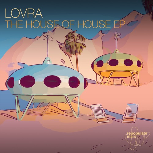 LOVRA - The House of House EP