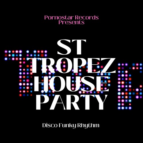 VA - St Tropez House Party