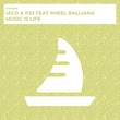 Iaco, Pheel Balliana, P33 - Music Is Life