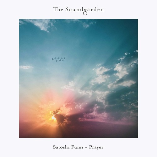 Satoshi Fumi - Prayer  The Soundgarden 