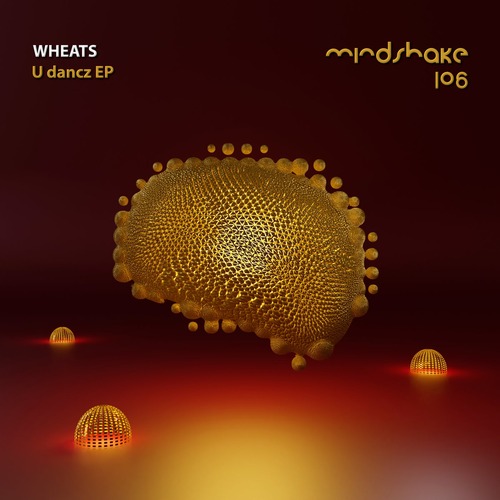 Wheats - U DANCZ EP