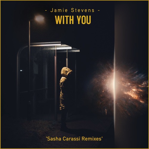Jamie Stevens - With You (Sasha Carassi Mixes)