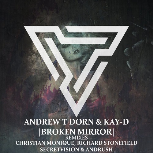 Kay-D, Andrew T Dorn - Broken Mirror