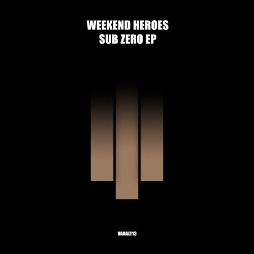 Weekend Heroes - Sub Zero - EP