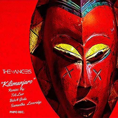 The Angels (IL) - Kilimanjaro Remixes