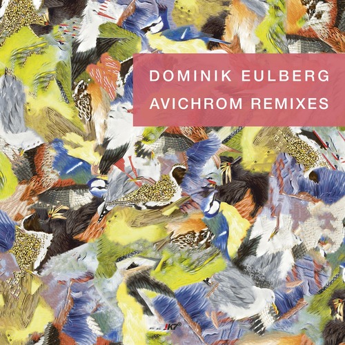 Dominik Eulberg - Avichrom Remixes
