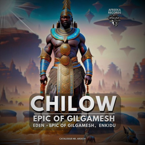 Chilow - Epic of Gilgamesh