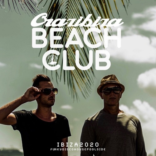 VA - Crazibiza Beach Club Ibiza 2020