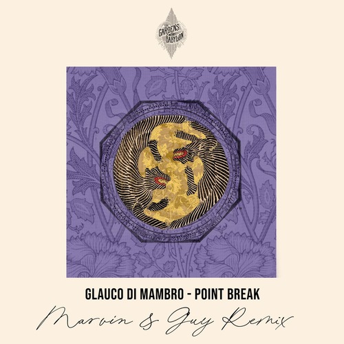 Glauco Di Mambro - Point Break (Marvin & Guy Remix)