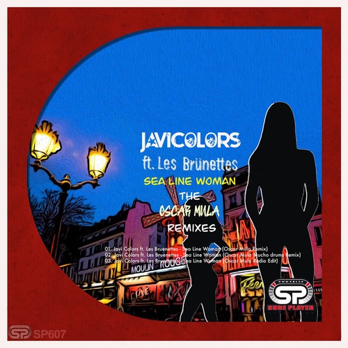 Javi Colors, Les Bruenettes - Sea Line Woman (The Oscar Mula Remixes)