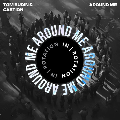 Tom Budin, Castion - Around Me