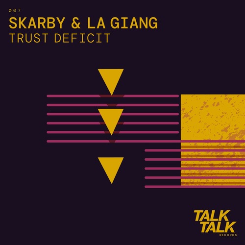 La Giang, Skarby - Trust Deficit