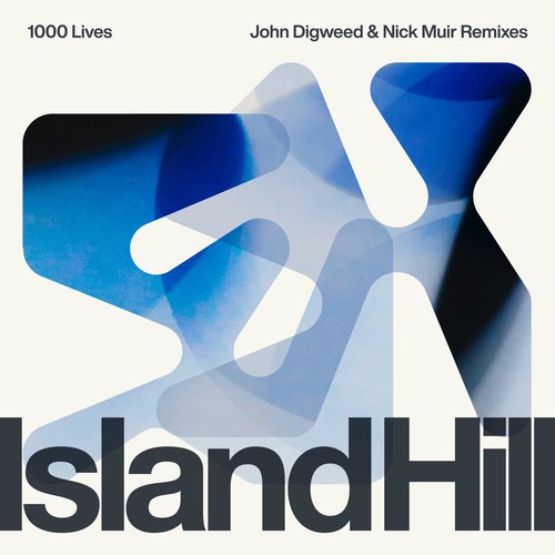 Island Hill - 1000 Lives (John Digweed & Nick Muir Remix)