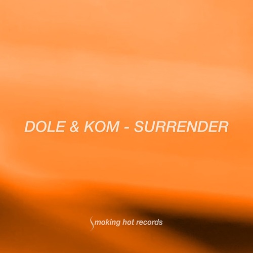 Dole & Kom - Surrender
