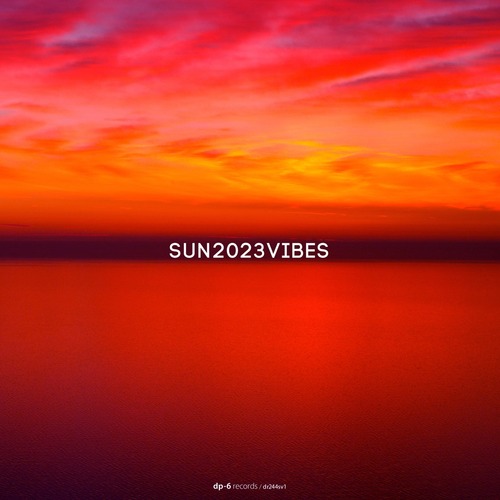 VA - SUN2023VIBES, Pt. 1