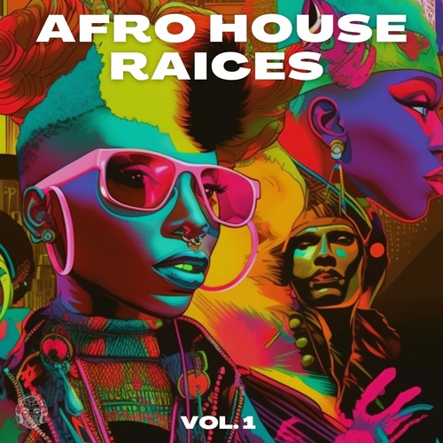 VA - Afro House Raices Vol. 1