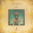 Ezara - Ege