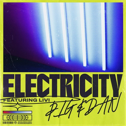 Pig&Dan, Livi - Electricity