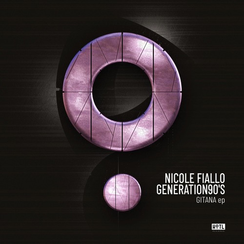 Nicole Fiallo, GENERATION90'S - Gitana EP