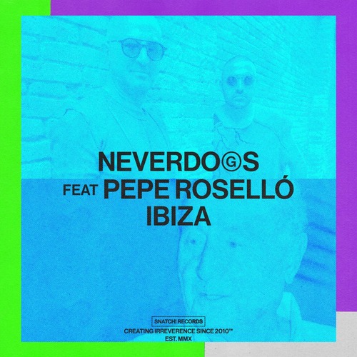 Neverdogs, Pepe Rosell&#243; - Ibiza