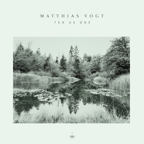Matthias Vogt - Ten As One [2023]