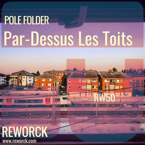 Pole Folder - Par-Dessus Les Toits
