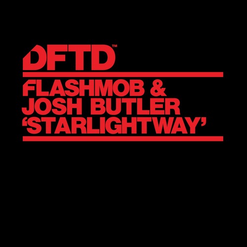 Josh Butler, Flashmob - Starlightway - Extended Mix