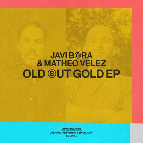 Javi Bora, Matheo Velez - Old But Gold EP