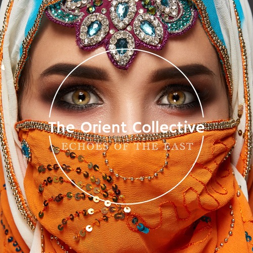Tibetania - The Orient Collective: Echoes of the East