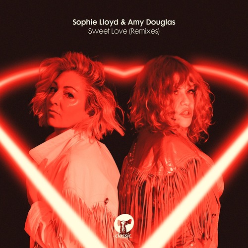 Amy Douglas, Sophie Lloyd - Sweet Love - Remixes