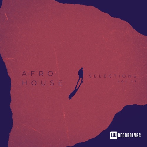 VA - Afro House Selections, Vol. 17