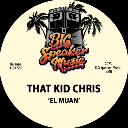 That Kid Chris - El Muan (Extended Mix) 