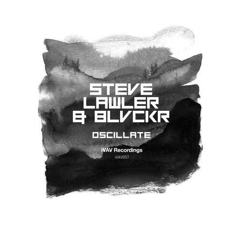 Steve Lawler, Blvckr - Oscillate