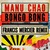 Francis Mercier, Manu Chao - Bongo Bong (Francis Mercier Remix) [Original Mix]