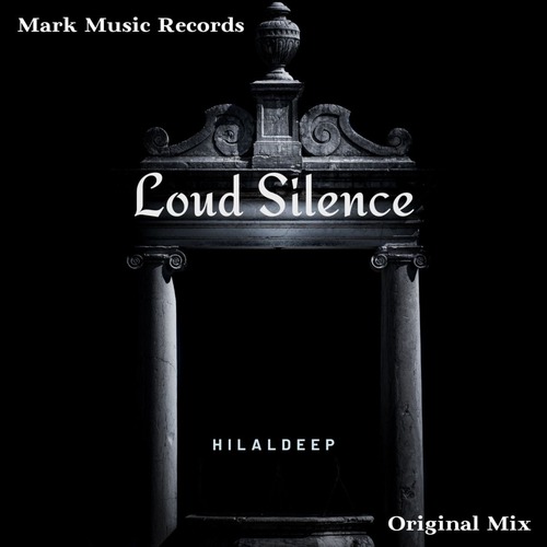 HilalDeep - Loud Silence