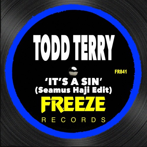 Todd Terry, Seamus Haji - It's A Sin (Seamus Haji Edit)