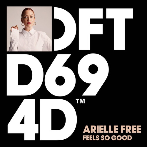 Arielle Free - Feels So Good - Extended Mix